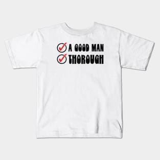 He's a Good Man And Thorough Maude Funny Big Lebowski Quote Kids T-Shirt